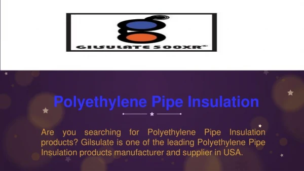 Polyethylene Pipe Insulation