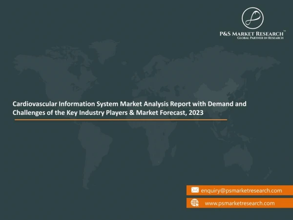 Cardiovascular Information System Market Sector to New Peak | Demand Rate with Regional Outlook & Forecast, 2023