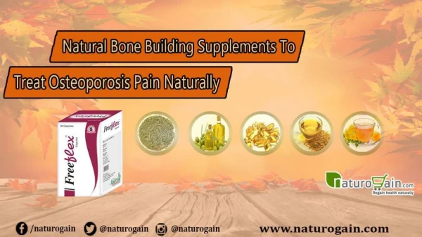 Natural Bone Building Supplements to Treat Osteoporosis Pain Naturally