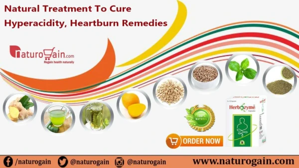 Natural Treatment to Cure Hyperacidity, Heartburn Remedies