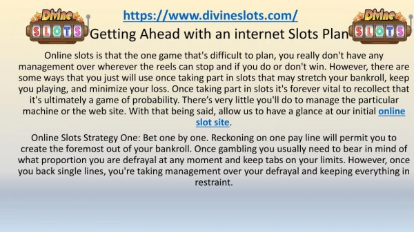 Getting Ahead with an internet Slots Plan