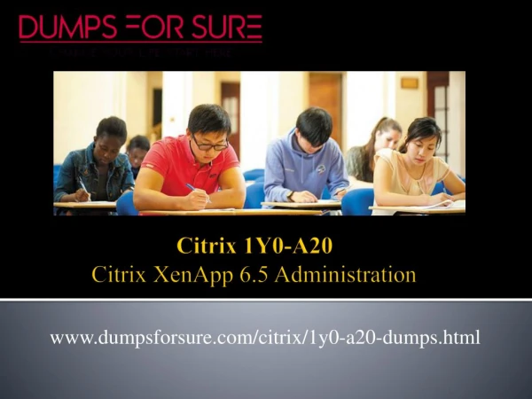 How to Pass Citrix 1Y0-A20 Acual Test