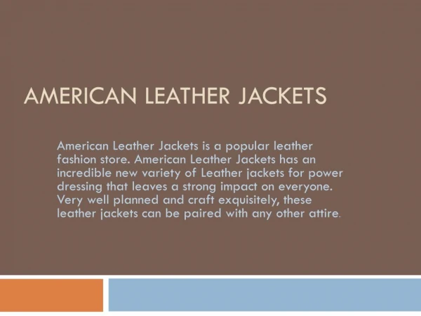 AmericanLeatherJackets.com A Famous Leather Store