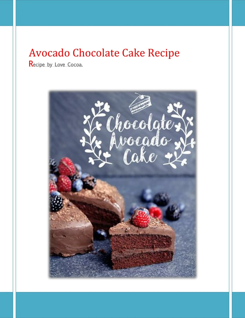 avocado chocolate cake recipe r r ecipe by love