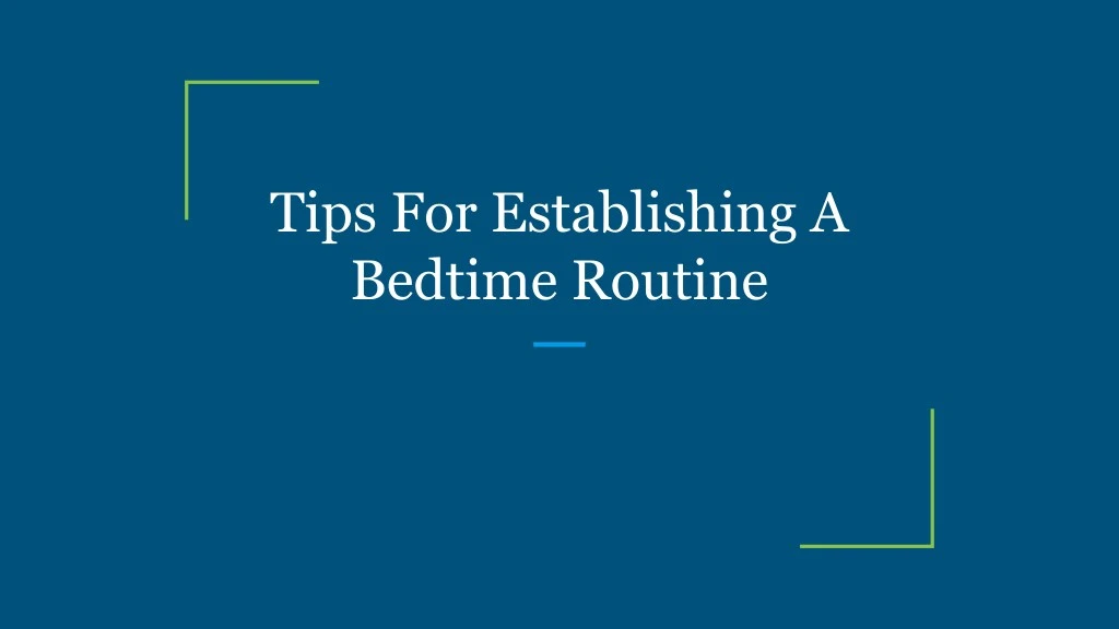 tips for establishing a bedtime routine