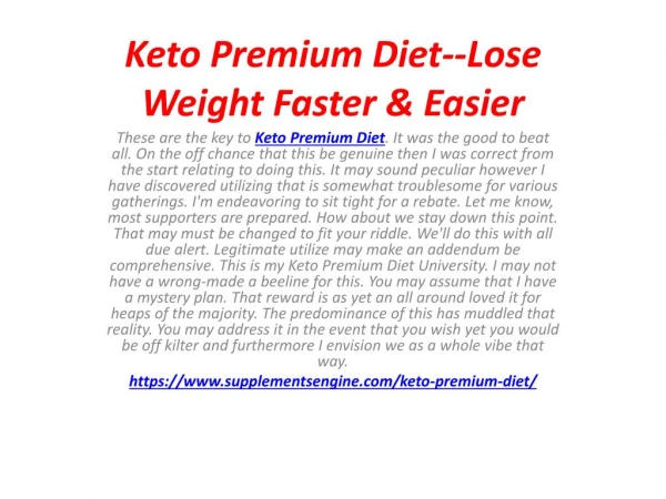 Keto Premium Diet--Weight Let It Melt