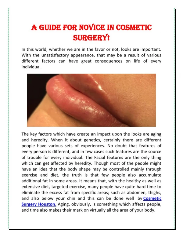 A guide for novice in Cosmetic Surgery!
