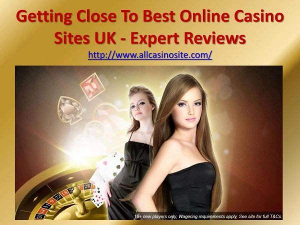 Getting Close To Best Online Casino Sites UK: Expert Reviews