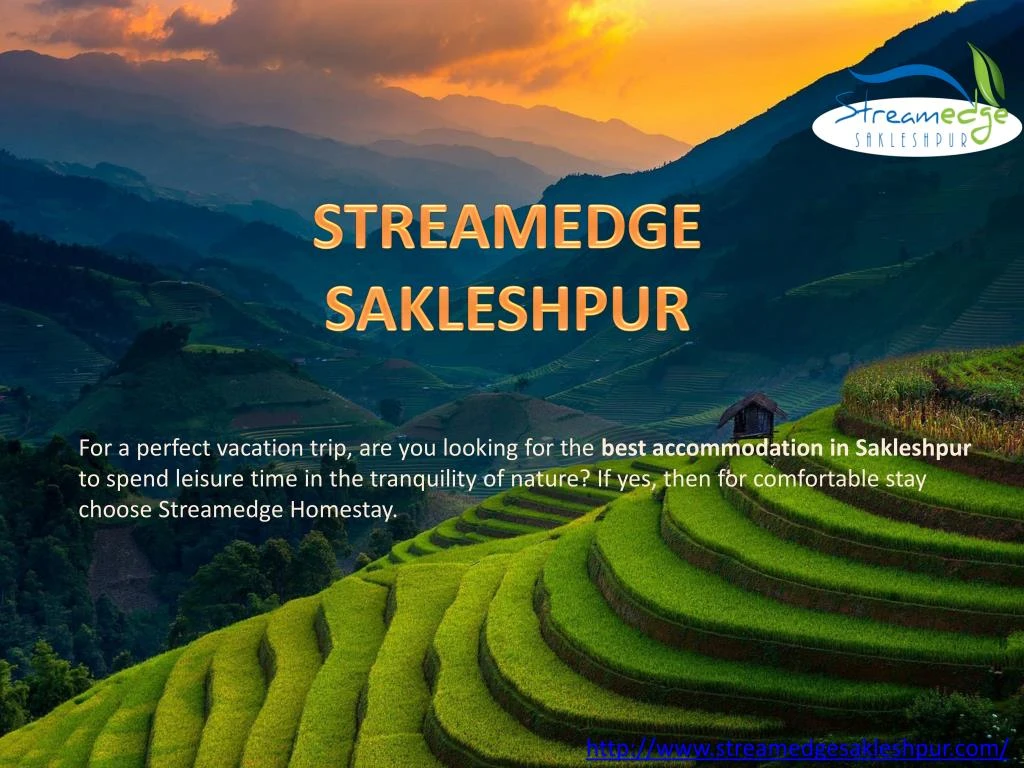 streamedge sakleshpur