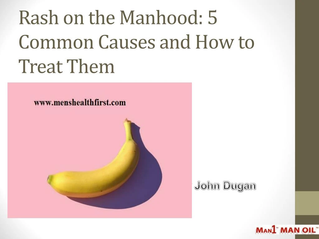 rash on the manhood 5 common causes and how to treat them