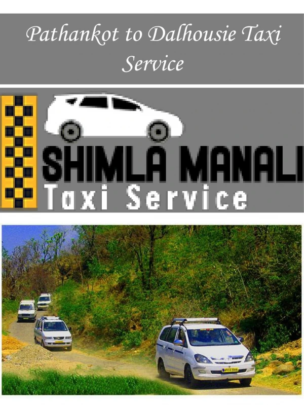 Pathankot to Dalhousie Taxi Service