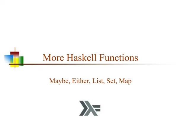 More Haskell Functions
