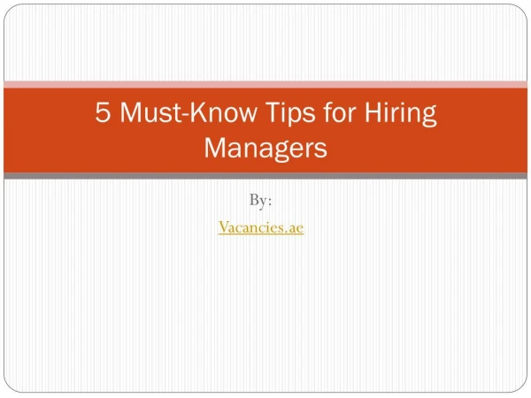 5 Must-Know Tips for Hiring Managers