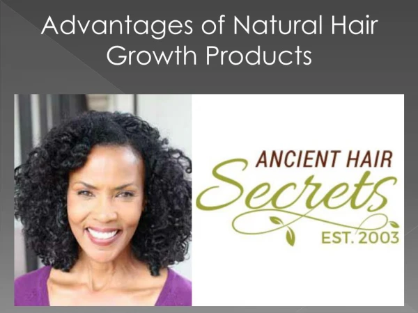 AdvantagesÂ of NaturalÂ Hair Growth Products