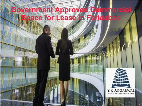 Government Approved Commercial Space for Lease in Faridabad