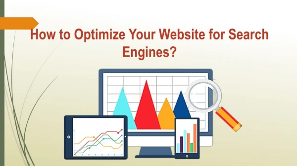 How to Optimize Your Website for Search Engines?