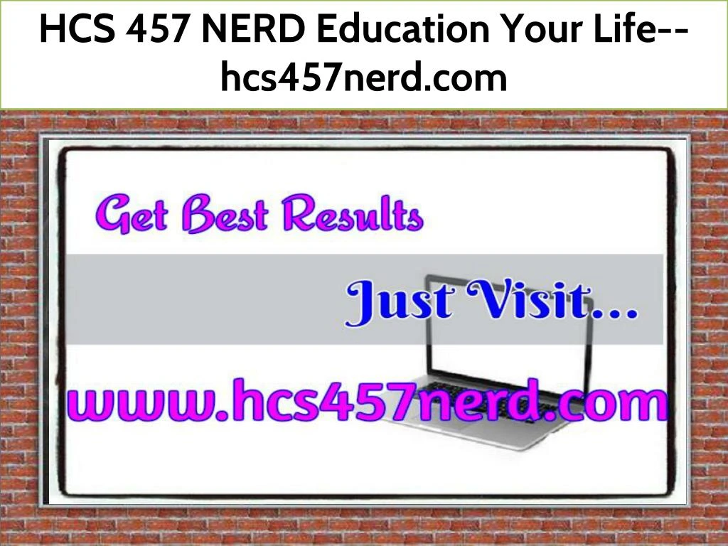 hcs 457 nerd education your life hcs457nerd com