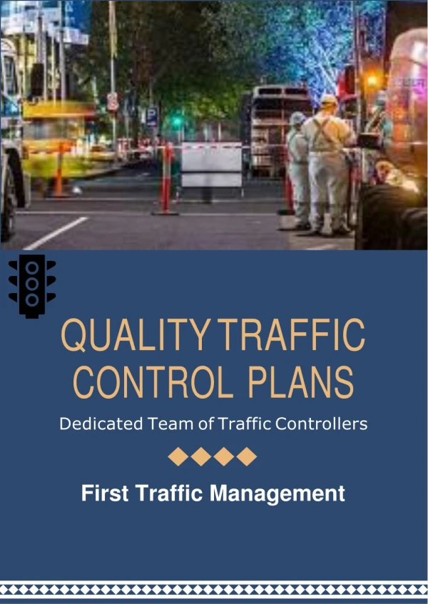 One of the Leading Providers of Quality Traffic Control Plans