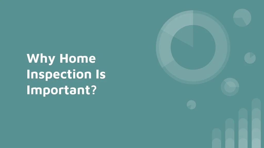 why home inspection is important