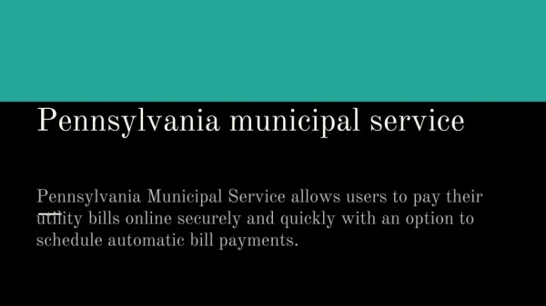 Pennsylvania Municipal Service Creates Opportunities For Local Municipalities