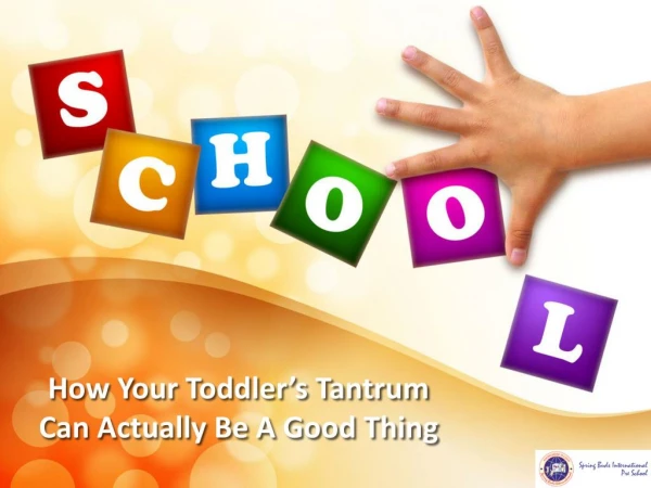 How Your Toddlerâ€™s Tantrum Can Actually Be A Good Thing