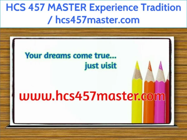 HCS 457 MASTER Experience Tradition / hcs457master.com
