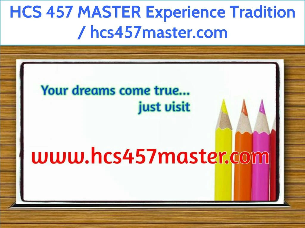 hcs 457 master experience tradition hcs457master