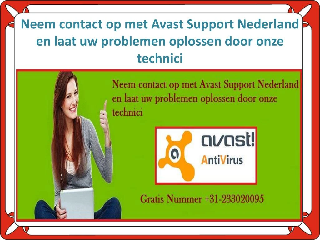 neem contact op met avast support nederland en laat uw problemen oplossen door onze technici