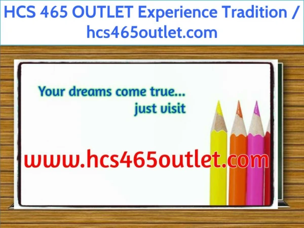 HCS 465 OUTLET Experience Tradition / hcs465outlet.com