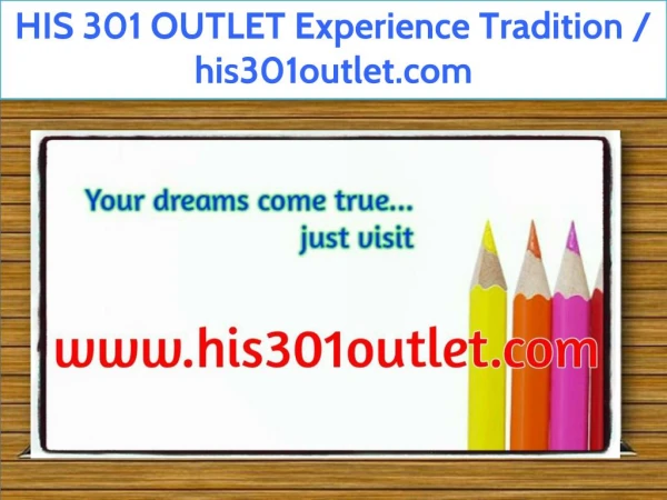 HIS 301 OUTLET Experience Tradition / his301outlet.com