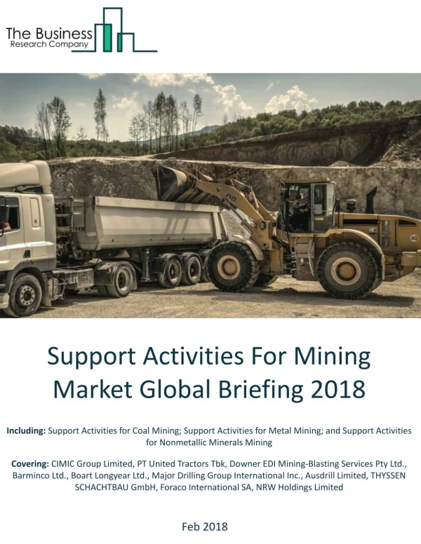 Support Activities For Mining Market Global Briefing 2018