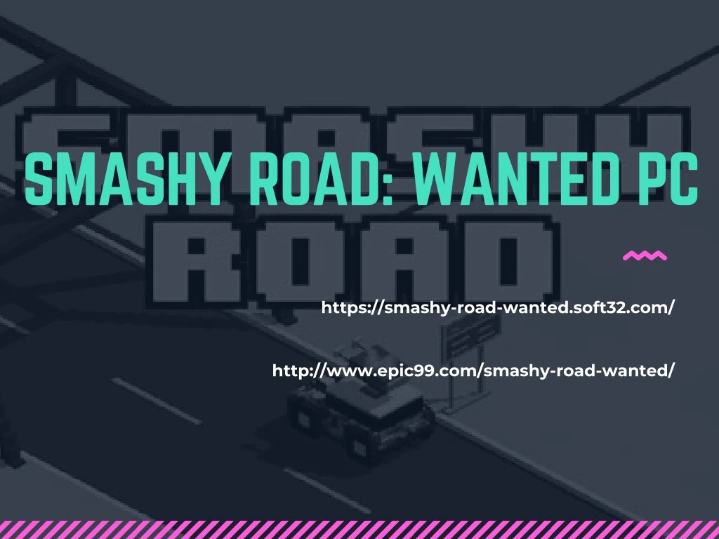 smashy road wanted pc