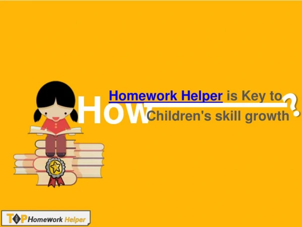 How Homework Helper is Key to Children Skill Growth