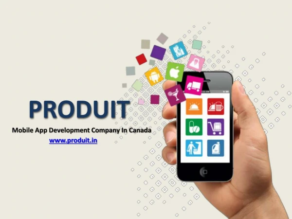 Produit - Best Mobile App Design & Development Company