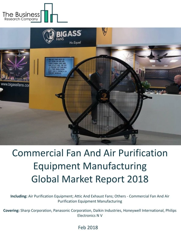 Commercial Fan And Air Purification Equipment Manufacturing Global Market Report 2018