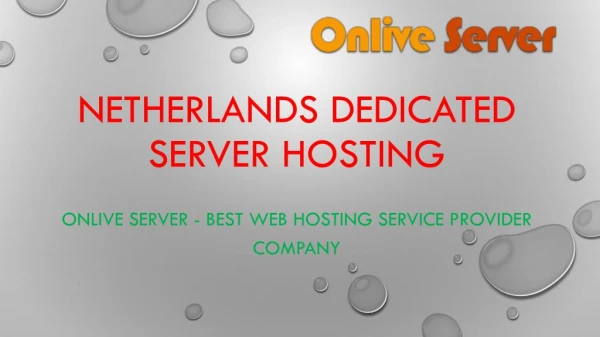 Onlive Server – Cheapest Netherlands Dedicated Server Hosting