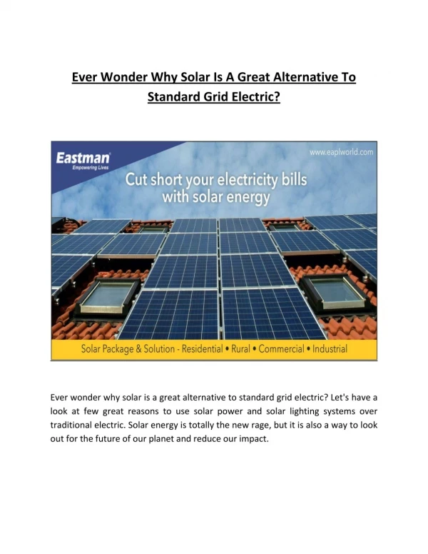 Ever Wonder Why Solar Is A Great Alternative To Standard Grid Electric