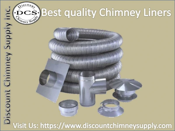 Best Chimney Liners from Discount Chimney Supply Inc., Loveland, Ohio