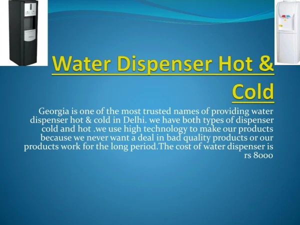 Water Dispenser Hot & Cold in delhi