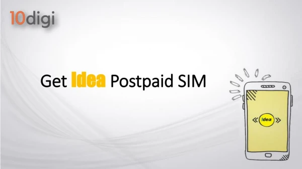 Get Idea Postpaid SIM with 10digi