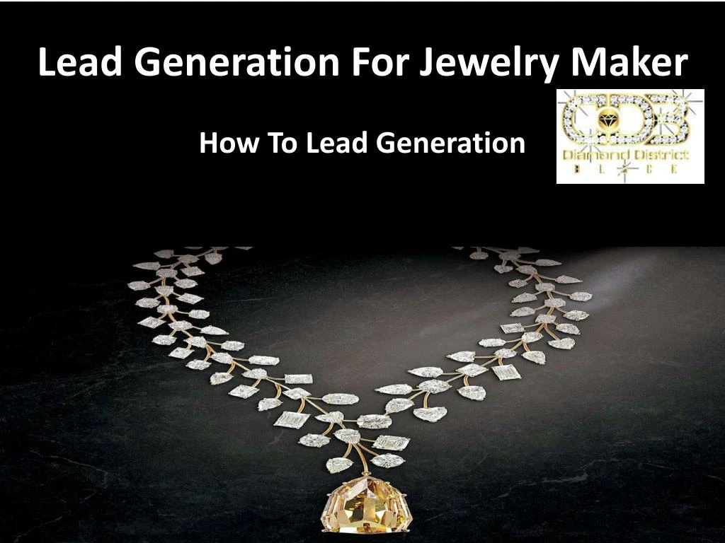 lead generation for jewelry maker