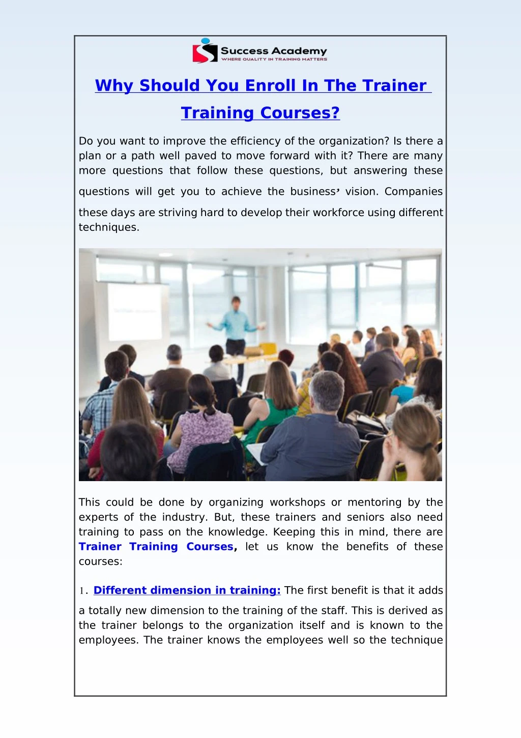 why should you enroll in the trainer