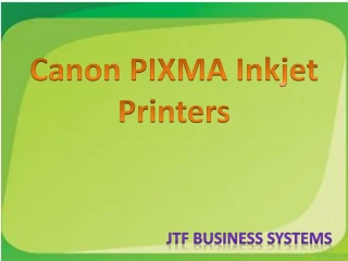 Canon Pixma Inkjet Printer- High-end Printing Capacity - slide 1