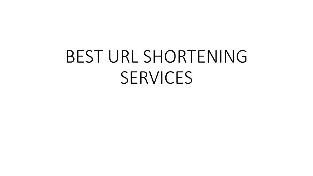 best url shortening services