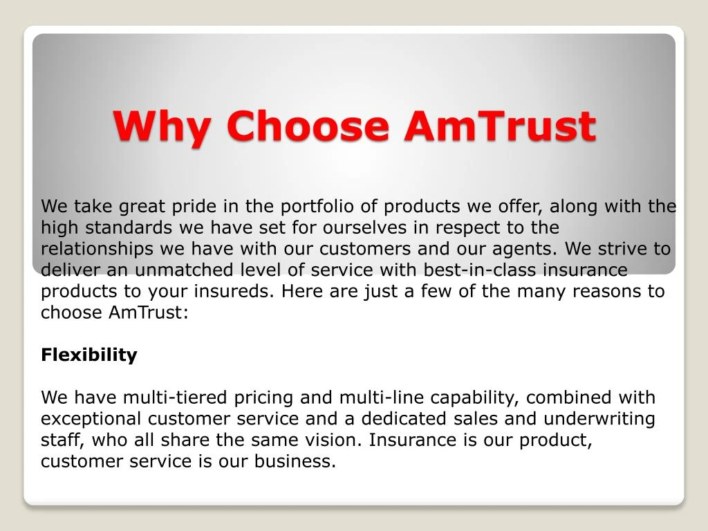 why choose amtrust