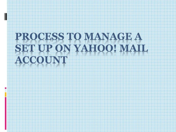 Process to manage a set up on Yahoo! mail account