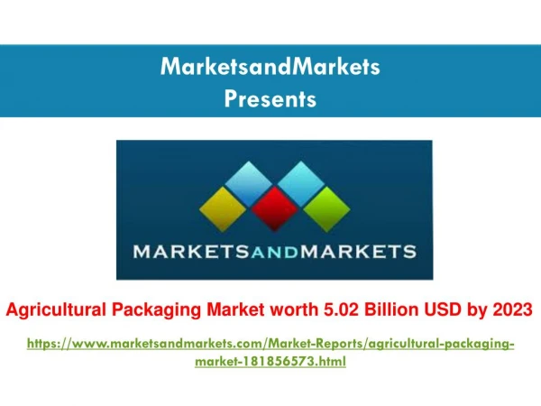 Agricultural Packaging Market worth 5.02 Billion USD by 2023