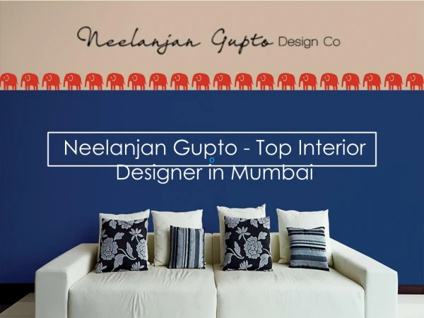 Neelanjan Gupto - top interior designer in mumbai