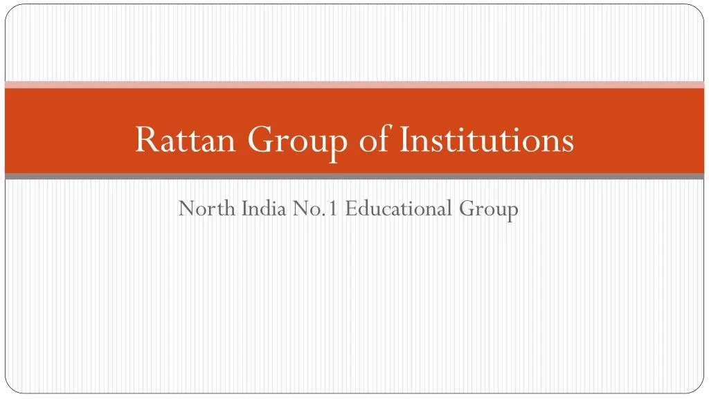 rattan group of institutions