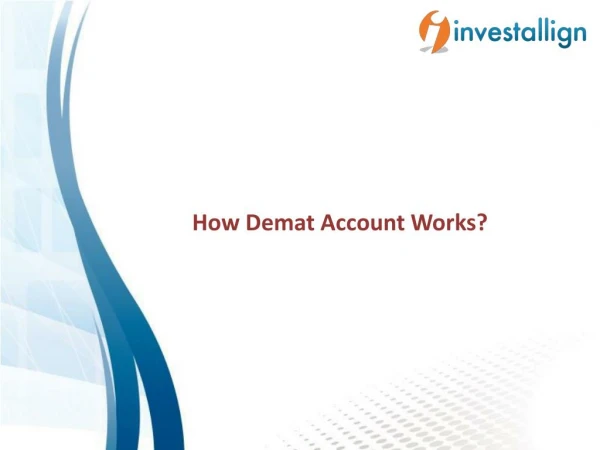 How Demat Account Works? – Investallign